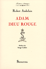 Robert AMBELAIN � ADAM DIEU ROUGE